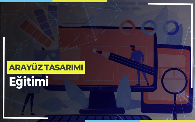 Arayüz Tasarımı Eğitimi