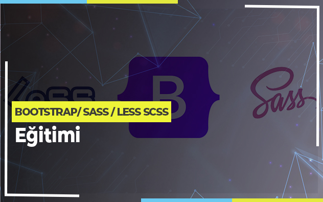Bootstrap, Sass, Less, SCSS Eğitimi