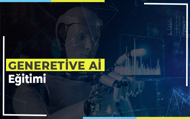 Generative Ai Eğitimi