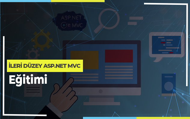İleri Düzey ASP.Net/ MVC Uzmanlığı