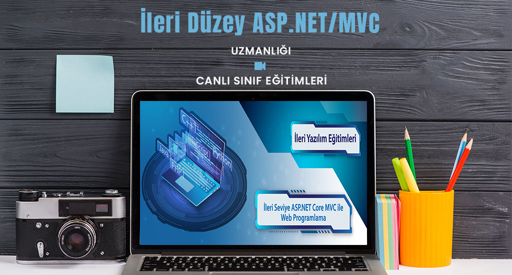 İleri Düzey ASP.Net/ MVC Uzmanlığı