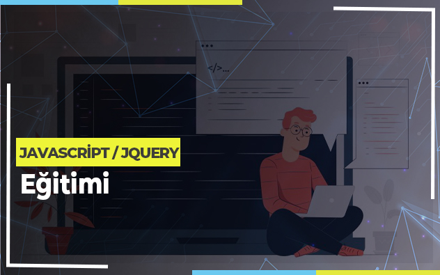 JavaScript & JQuery Eğitimi