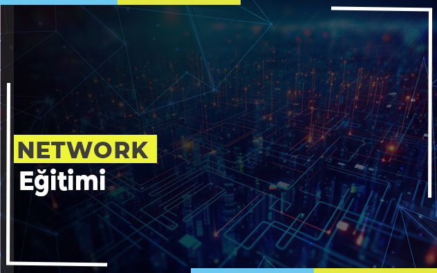 Network Eğitimi
