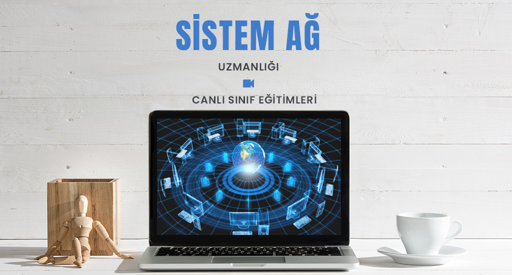 Sistem - Ağ Eğitimi